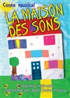 La Maison des sons - 