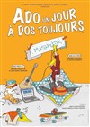 Ado un jour, à dos toujours - 