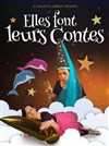 Elles font leurs contes ! - 