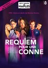 Requiem pour une conne - 