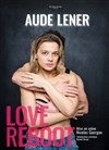 Aude Lener dans Love Reboot - 