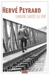 Hervé Peyrard : Chansons sauvées du vent - 