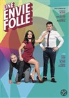 Une envie folle - 