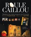 Roule Caillou - 