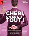 Chéri, on se dit tout ! - 