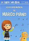 Le voyage musical de Margo Piano - 