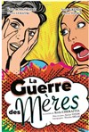 La Guerre des mères - 