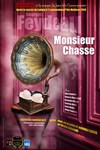 Monsieur Chasse - 