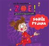 Va te coucher Zoé - Soirée pyjama - 