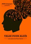 Valse pour Aloïs - 