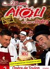 Aïoli - Les 20 ans ! concert anniversaire ! - 