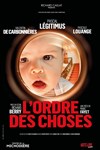 L'ordre des choses | avec Pascal Légitimus - 