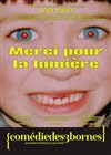 Merci pour la lumière - 