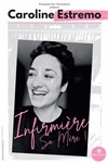 Caroline Estremo dans Infirmière sa mère - 