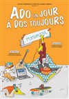 Ado un jour, à dos toujours | Festival Le mercredi, c'est comédie - 