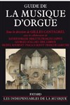 Concert-dédicace du nouveau guide de la musique d'orgue - 