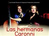 Las Hermanas Caronni - 