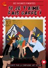 Si je t'aime, fais gaffe ! - 