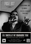 A l'Oreille de Madame Fox - 