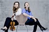 Deborah & Sarah Nemtanu au violon - 