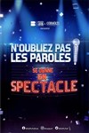 N'Oubliez pas Les Paroles se donne en spectacle | Dijon - 