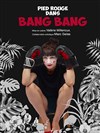 Pied Rouge dans Bang-bang - 