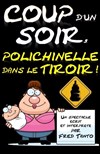 Fred Tanto dans Coup d'un soir, polichinelle dans le tiroir ! - 