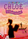 Le voyage de Chloé : Le Grand Carnaval - 