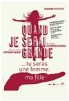 Quand je serai grande... Tu seras une femme, ma fille - 