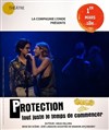 Protection, tout juste le temps de commencer - 