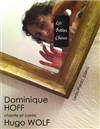 Dominique Hoff chante et conte Hugo Wolf | Petites choses - 