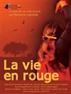 La vie en rouge - 