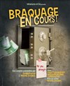 Braquage en cours - 