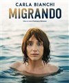 Carla Bianchi dans Migrando - 