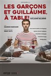 Les garçons et Guillaume, à table ! - 