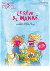 Le rêve de Manaé - 