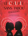 Le couple sans tabou - 