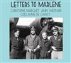 Trio de Chassy / Marguet / Sheppard : Letters to Marlene - 