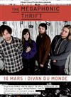 The Megaphonic Thrift + Cheers en 1ère partie - 