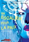 Un escalier pour la paix - 