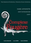 Le Complexe de la Fougère - 