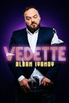 Alban Ivanov dans Vedette - 