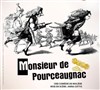 Monsieur de Pourceaugnac - 