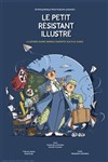 Le petit résistant illustré - 