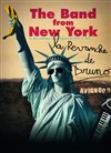 The Band from New York | La revanche de Bruno - 