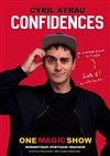 Cyril Ayrau dans Confidences - 