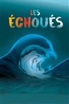 Les échoués - 