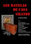 Les Matelas de Casa Grande - 