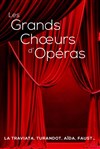 Les Grands choeurs d'opéras - 