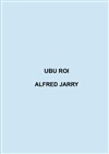 Ubu Roi - 